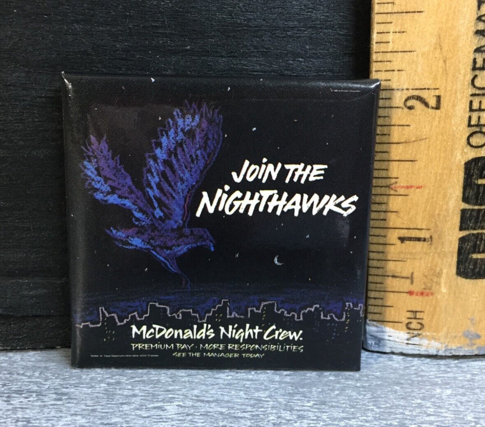 McDonald's "Join the Nighthawks Night Crew" Button Pin 2" Square