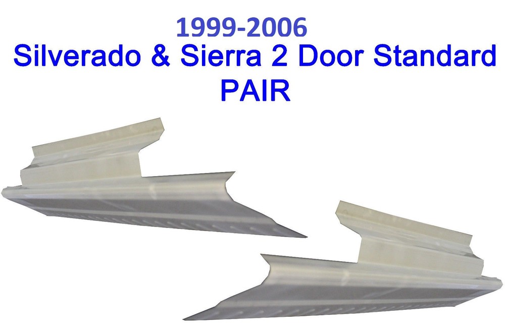 1999-2006 SILVERADO SIERRA STANDARD REGULAR CAB OUTER ROCKER PANELS 1 PAIR