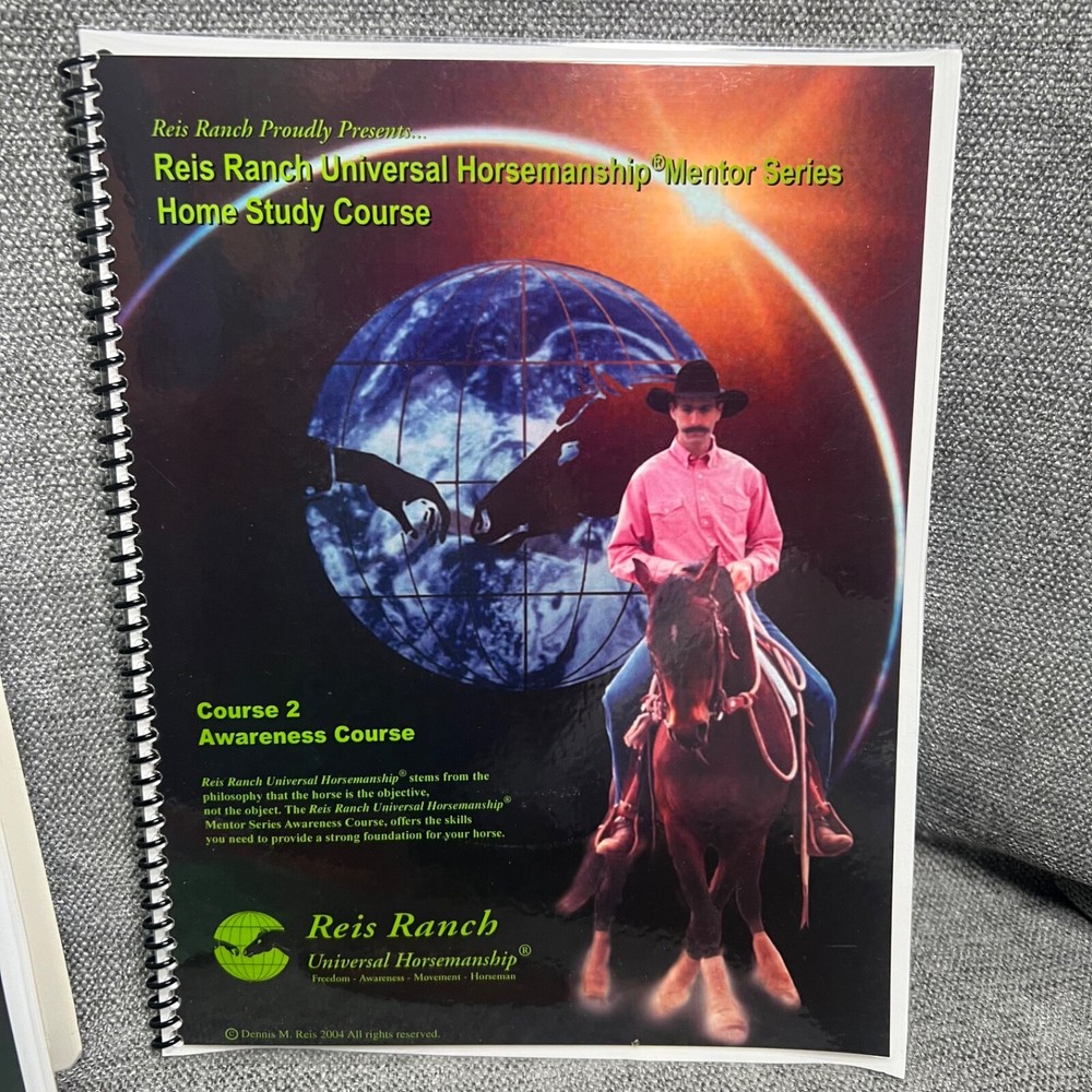 Reis Ranch Universal Horsemanship Mentor Series Home Study Course 2 Awareness