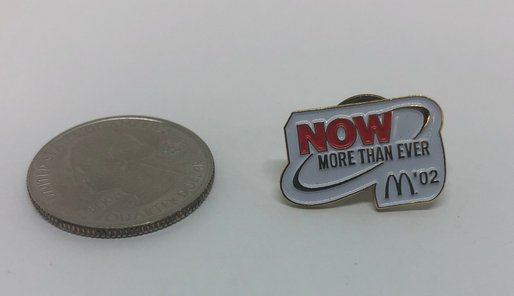 2002 McDonald's Now More Than Ever Pin