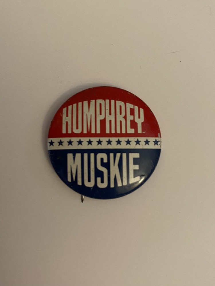 Humphrey Muskie Pin Back Button P81