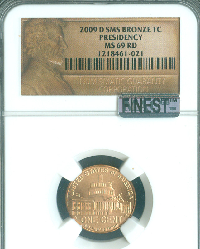 2009 D LINCOLN PRESIDENCY CENT NGC MS69 RD SMS MAC FINBST GRADE .