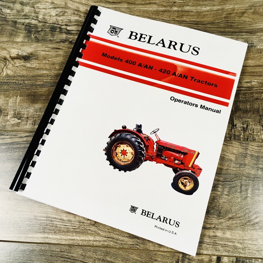 Belarus 400A 400AN 420A 420AN Tractor Operators Manual Owners Book