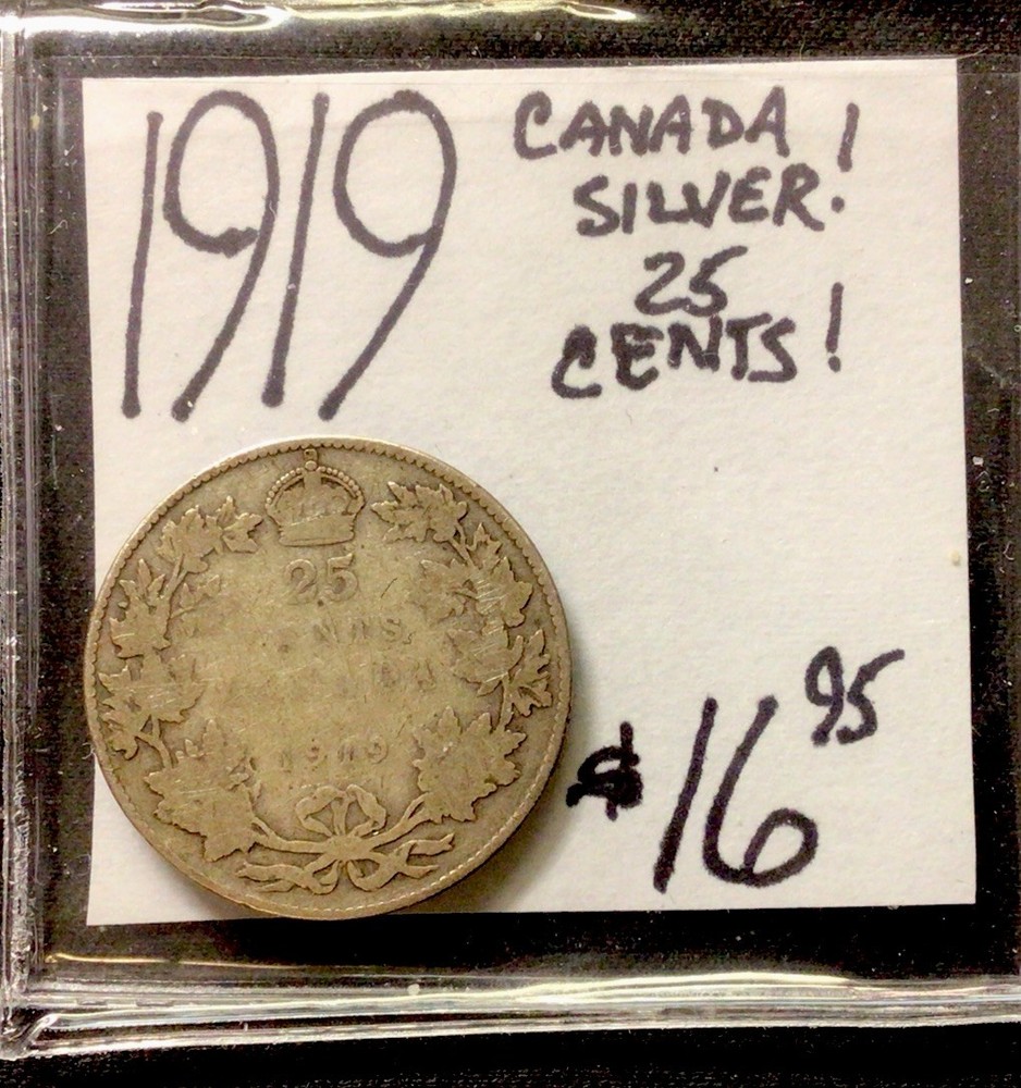 1919 Canada Silver! 25 Cents! ENN Coins