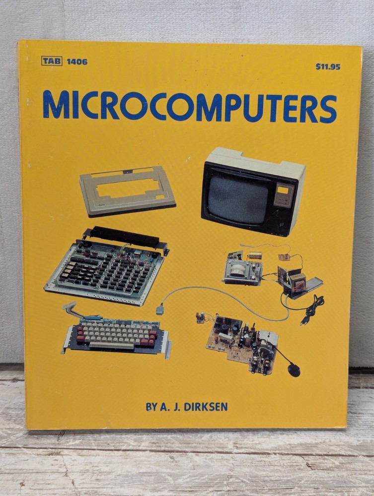 Microcomputers by AJ Dirksen Tab vintage computer book 1st printing Intel