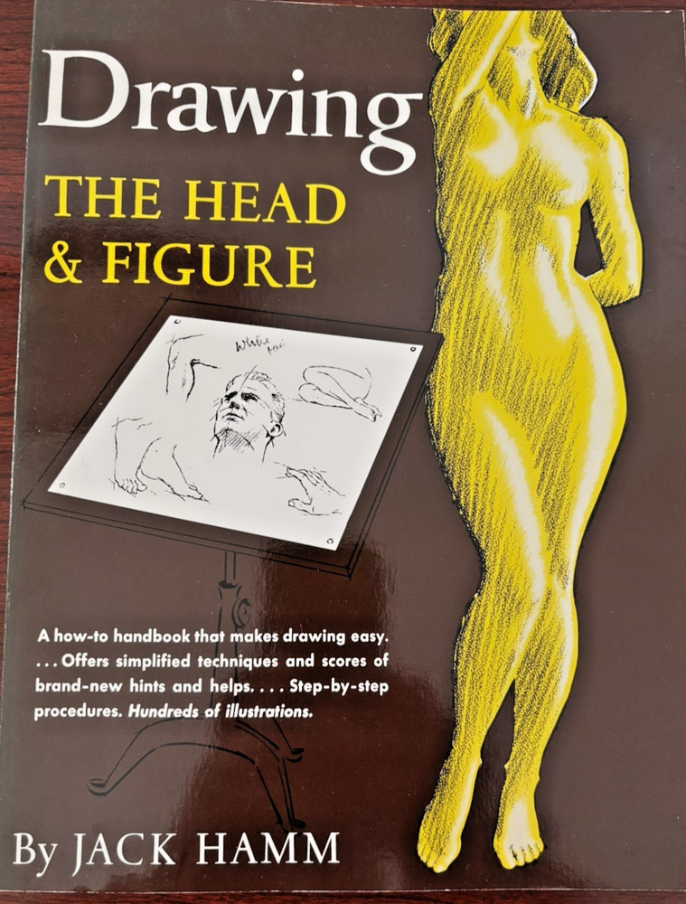 Drawing The Head & Figure by Jack Hamm