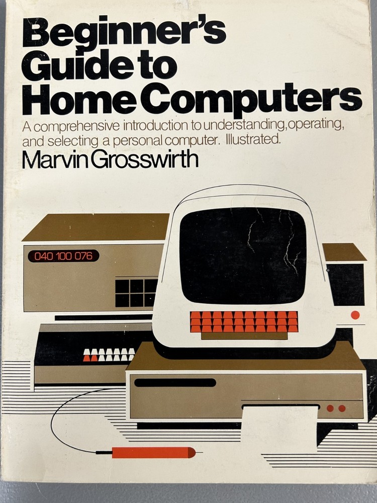 Beginner's Guide to Home Computers