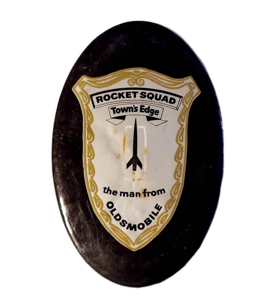 SCARCE OLDSMOBILE ROCKET SQUAD Pinback Button TOWNSEDGE