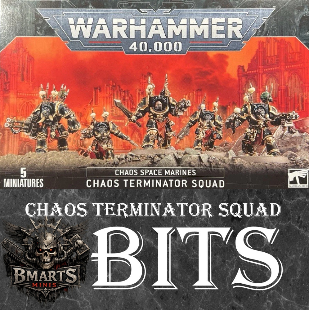 Warhammer 40k Space Marines Chaos Terminator Squad BITS Multi Listing