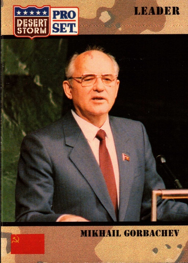Mikail Gorbachev Desert Storm 1991  Pro Set Card