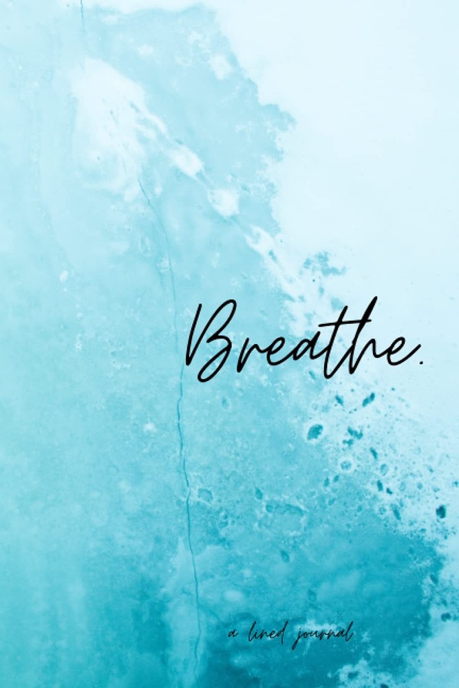 Breathe: A Lined Journal