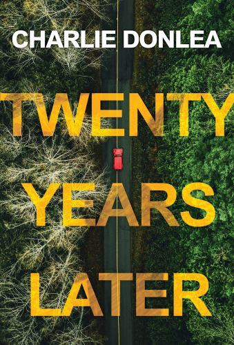 Twenty Years Later: A Riveting New Thriller - Paperback - GOOD