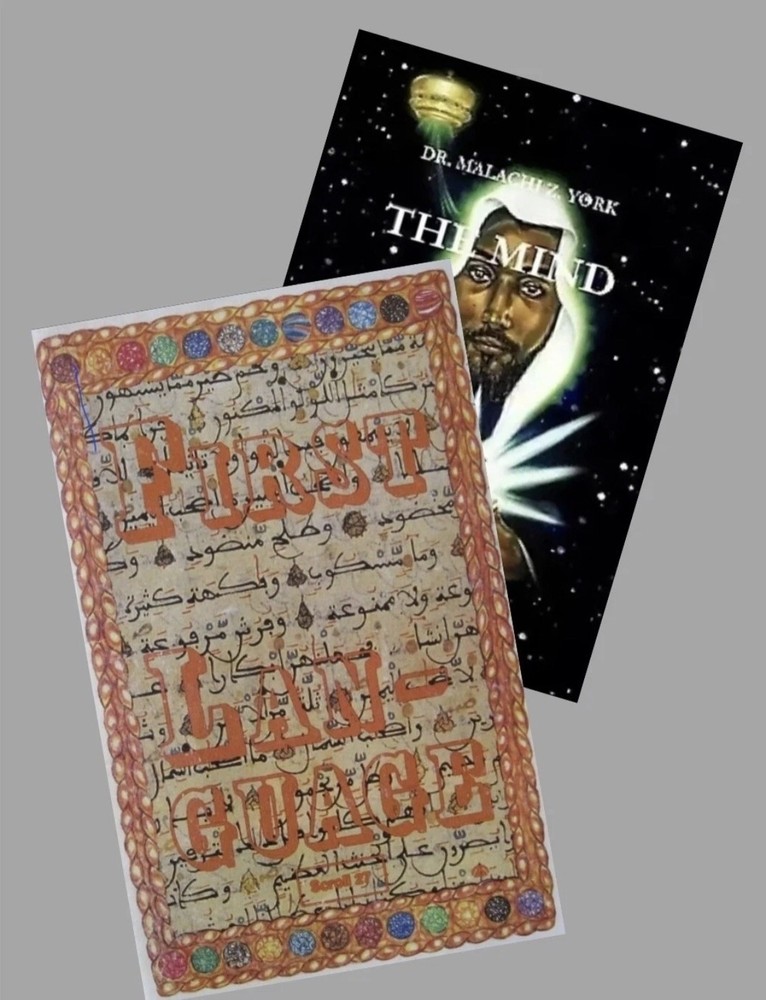 Dr. Malachi Z York Book Bundle : The Mind & First Language, Very Powerful.