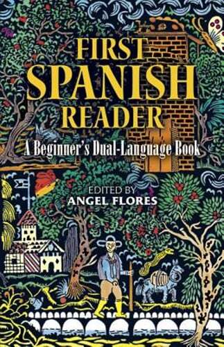 First Spanish Reader: A Beginner's Dual-Language Book by Angel Flores: Used