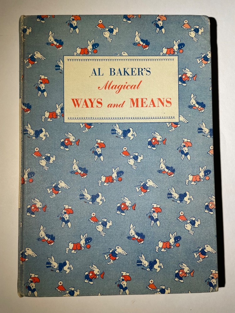 Magical Ways and Means - Al Baker Advanced Magic Book