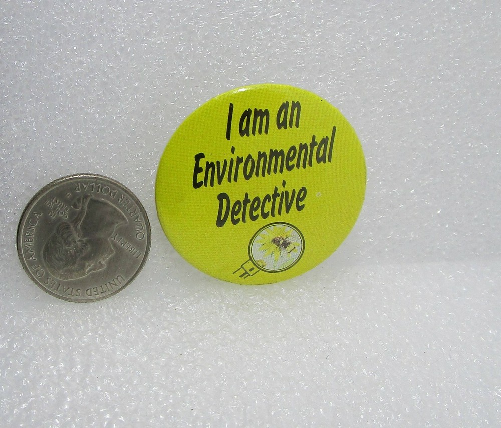 I Am An Environmental Detective Button Pin