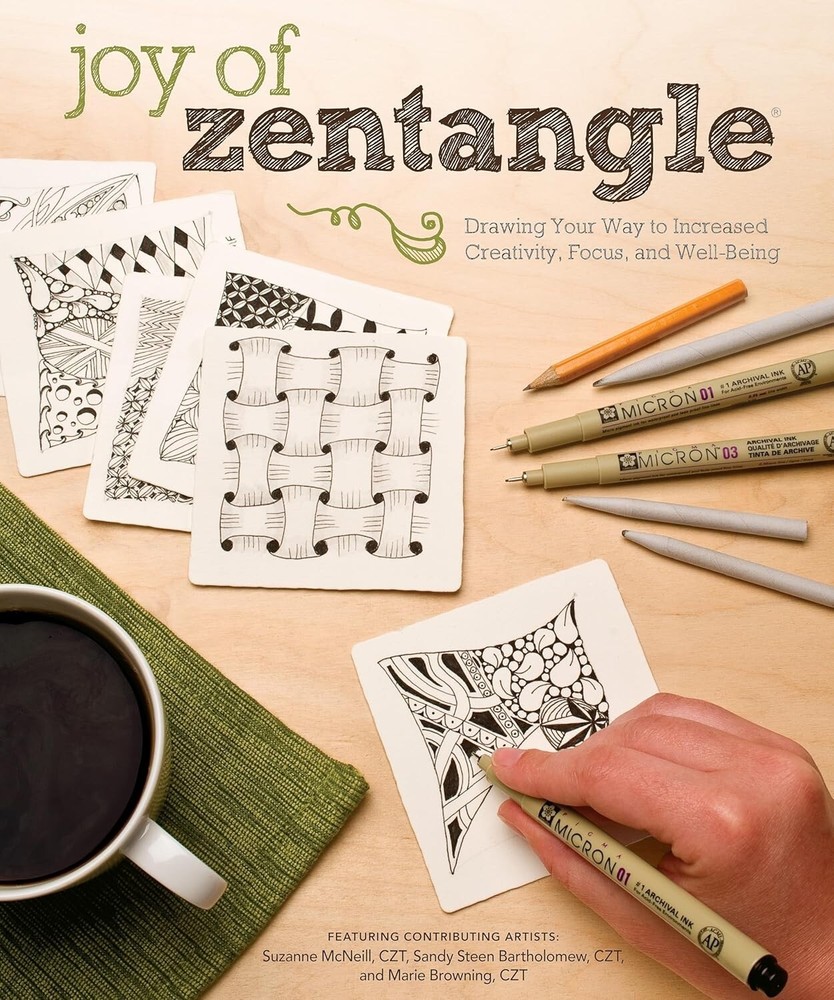 ZENTANGLE JOY Drawing Your Way to Increased Creativity Focus & Well-Being NEW