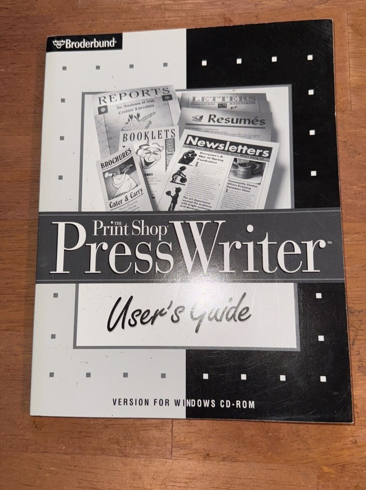 The print shop Press Writer User’s Guide Version For Windows CD-ROM