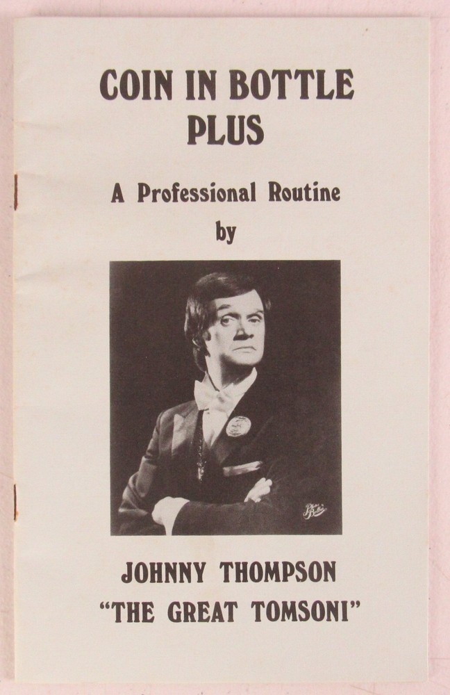 Johnny Thompson Coin in Bottle 1982 Magic Tricks MZ11F