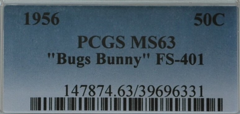 1956 PCGS MS63 "BUGS BUNNY" FS-401