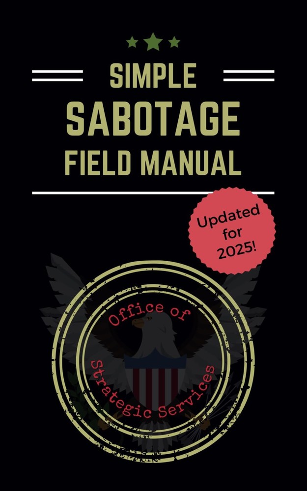 Simple Sabotage Field Manual - Updated for 2025