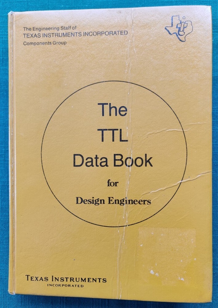 Texas Instruments TTL Data Book for Design Engineers TI 1st Edition 1973