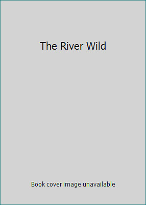 The River Wild