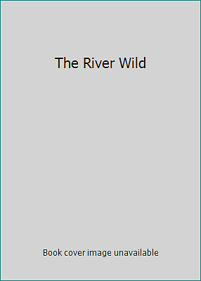 The River Wild