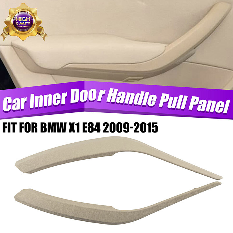 Beige Left + Right Inner Door Handle Pull Panel Trim for BMW X1 E84 2009-2015 US