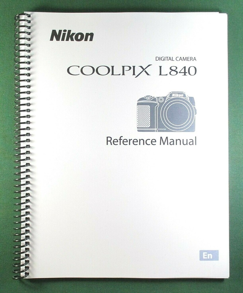 Nikon CoolPix L840 User's / Instruction: 176 Pages & Protective Covers