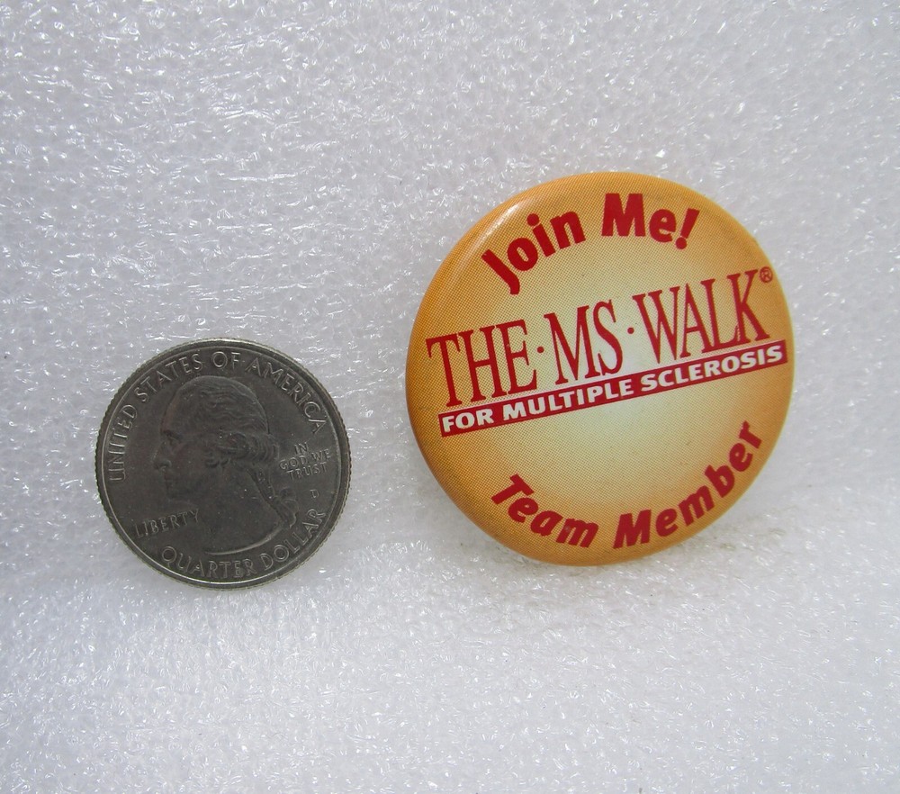 Join Me! The MS Walk For Multiple Sclerosis Team Member Button Pin