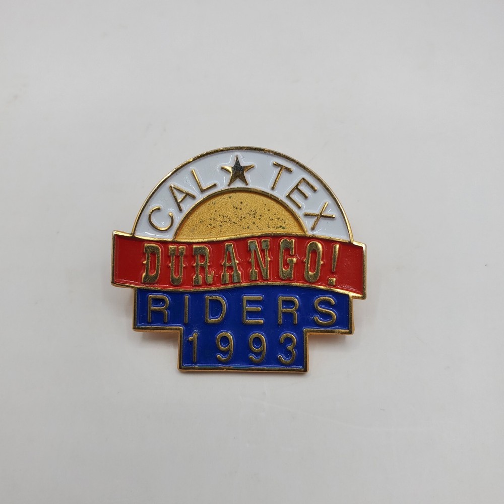 Cal-Tex Riders Motorcycle Commemorative Pin Durango! 1993