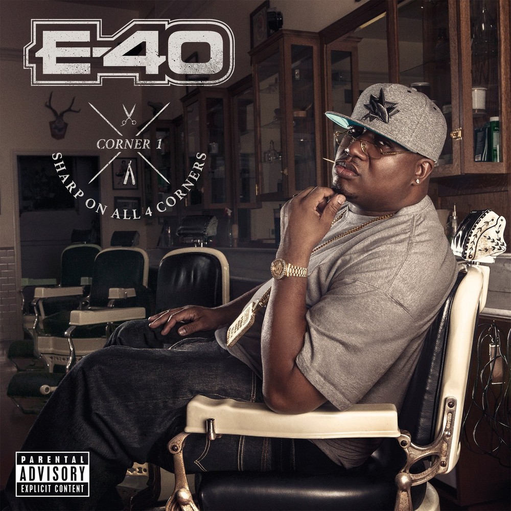 E-40 Sharp On All 4 Corners: Corner 1 explicit_lyrics (CD)