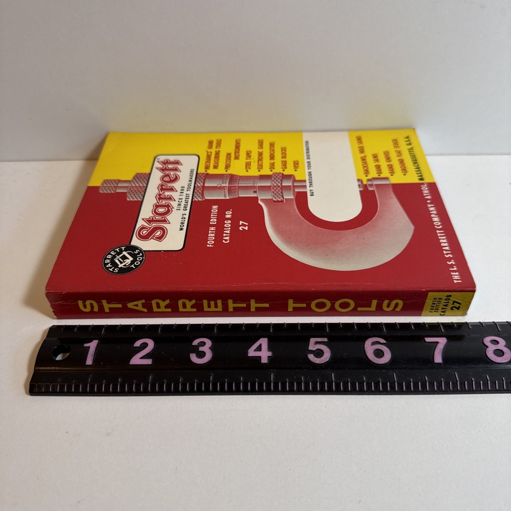 Starrett Tools Catalog Fourth Edition 1965 Athol Massachusetts No. 27