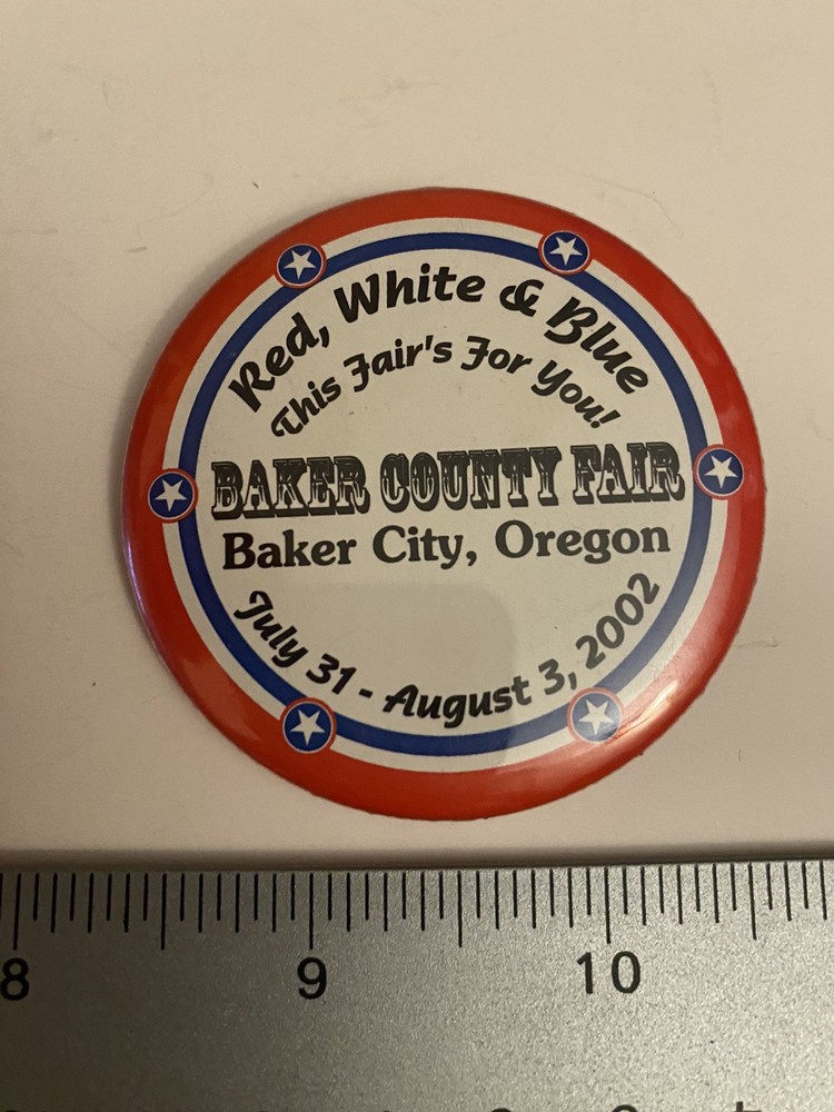 Baker City Oregon Baker County Fair 2002 Pin Back Button P13