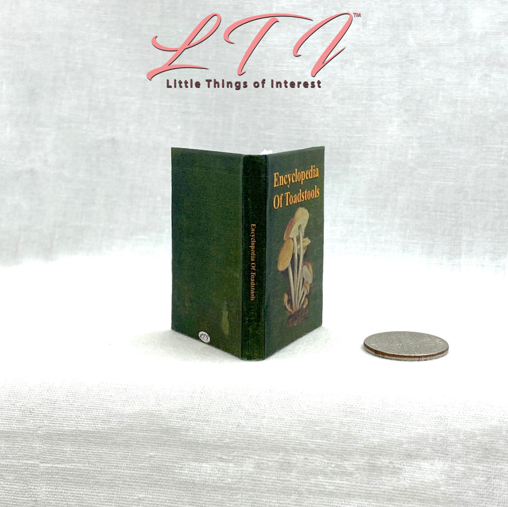 1:6 Scale ENCYCLOPEDIA OF TOADSTOOLS Miniature Illustrated Readable Book