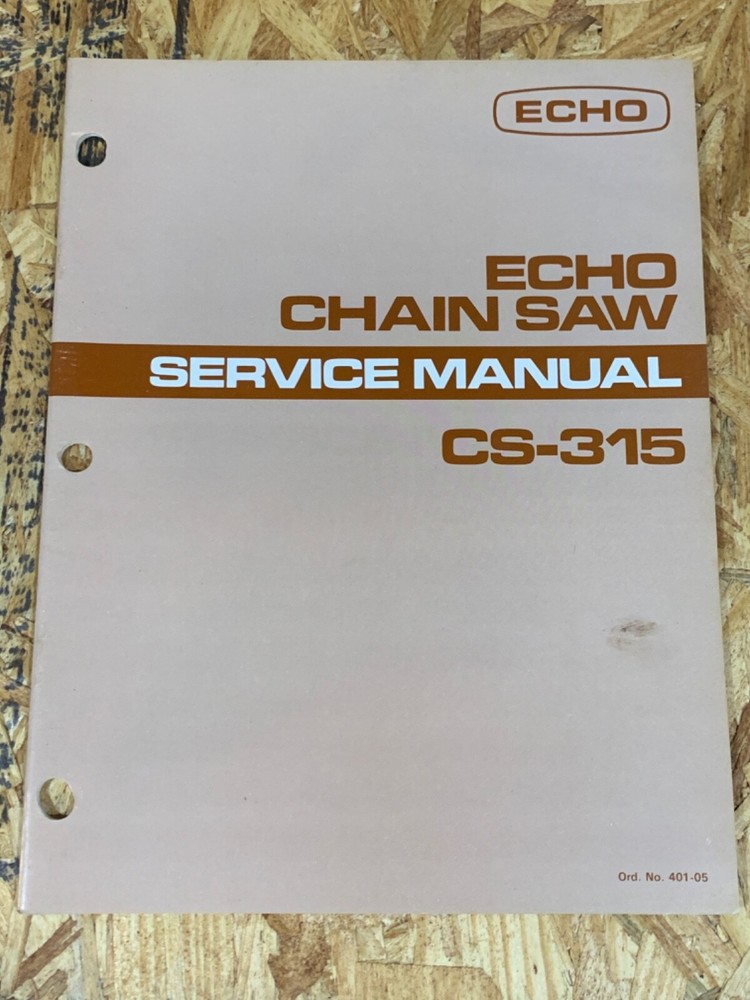 ECHO Chain saws Model CS-315, Service Manual ECHO