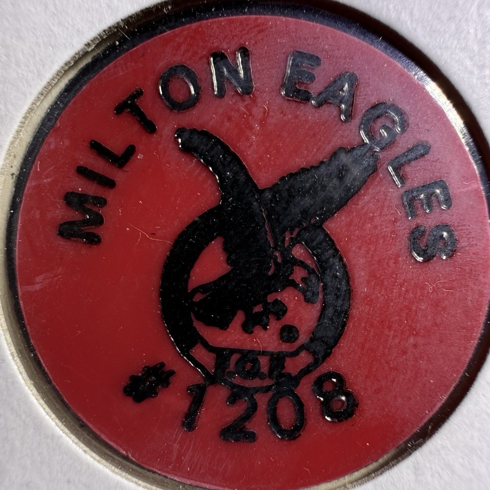 Milton Eagles 1208. Milton, PA. Draft Token HS15