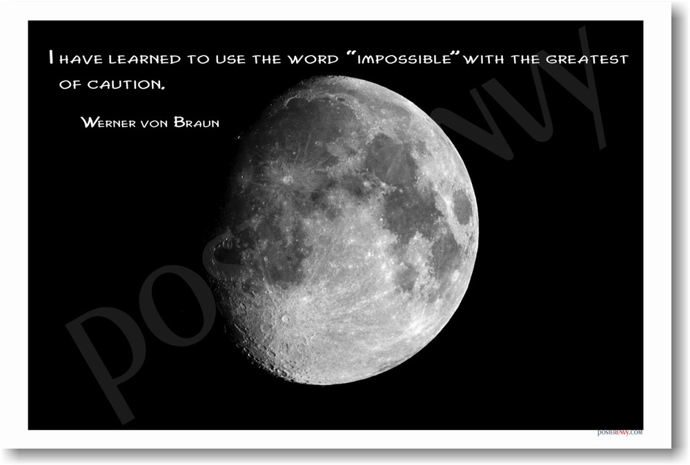 I have learned to use word impossible... Space Moon Classroom POSTER