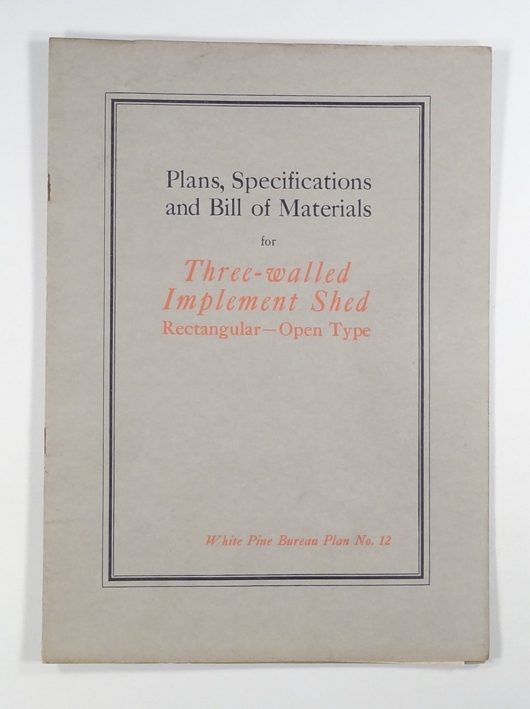 1917 3-WALLED OPEN SHED Farm Plans Specs & Materials WHITE PINE BUREAU #12 {e}