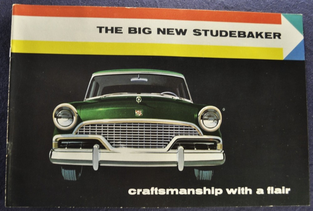 1956 Studebaker Brochure Hawk President Commander Champion Nice Original 56