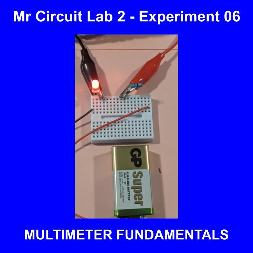 1201-LAB Mr Circuit Lab 2 PRACTICAL ELECTRONICS TROUBLESHOOTING with MULTIMETER