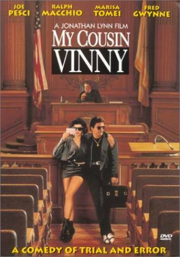 My Cousin Vinny - VERY GOOD