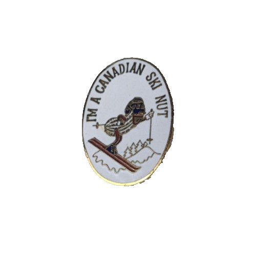 I'm A Canadian Ski Nut Ski Pin