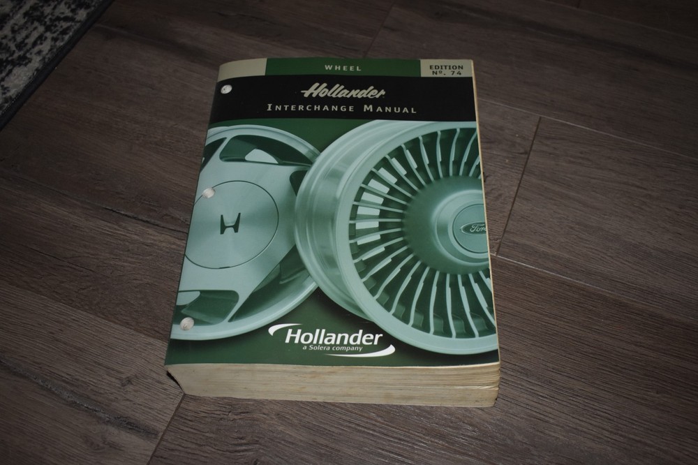 Hollander Wheel Interchange Manual 74th edition 2008