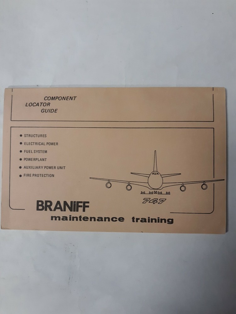 Braniff 747 Maintenance Training Component Locator Guide Original