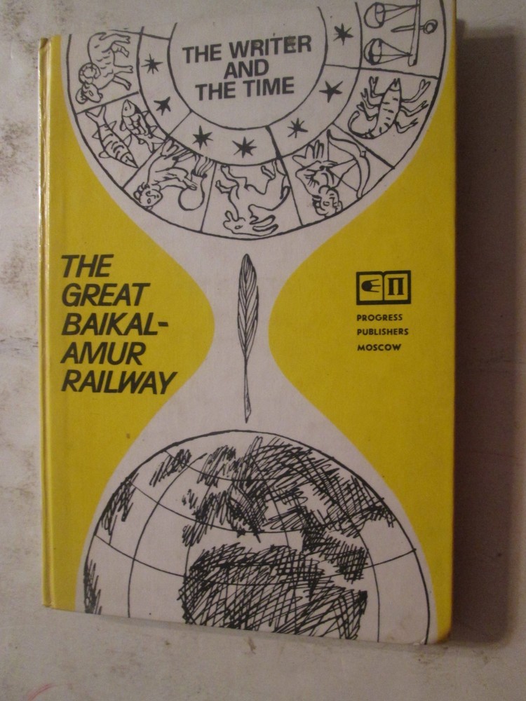 THE GREAT BAIKAL-AMUR RAILWAY