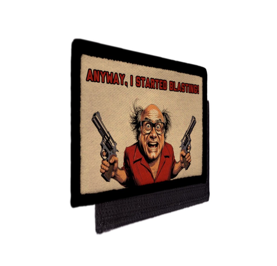 Anyway I Started Blasting Guns 2A Meme Funny Patch Morale Army Hook [sub]