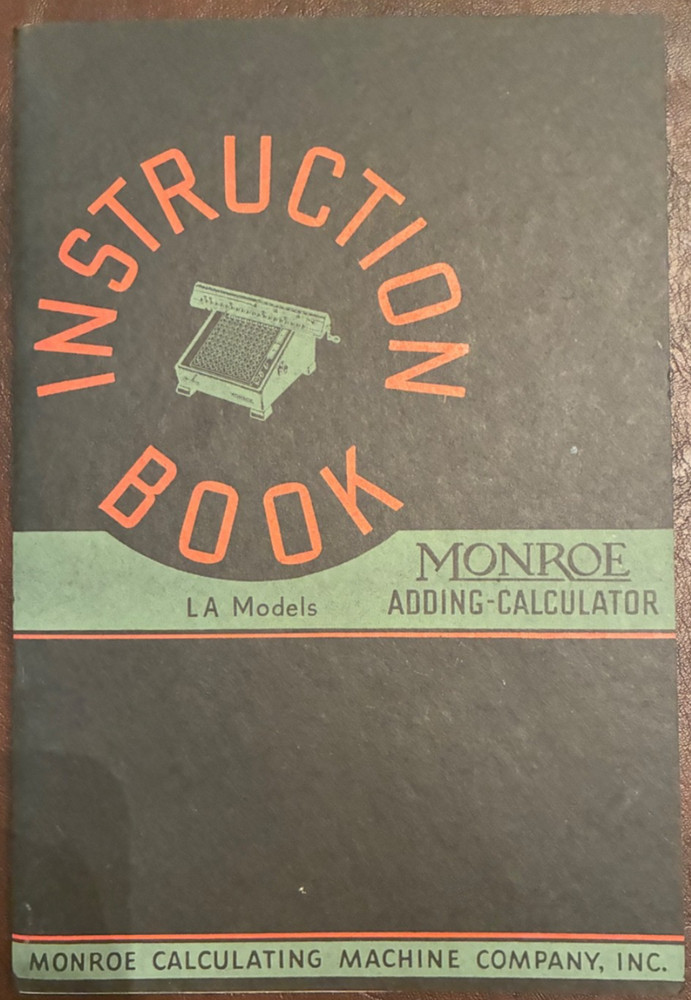 Monroe Adding Calculator LA Models Instruction Book 1936