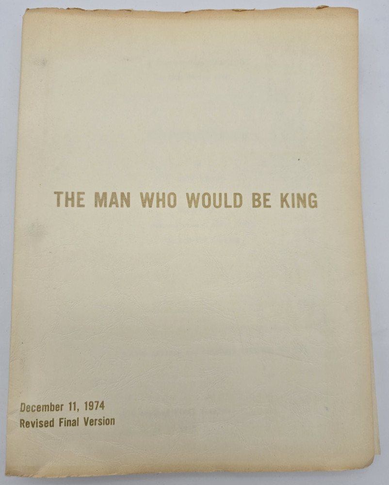THE MAN WHO WOULD BE KING / John Huston 1975 Post-Production Screenplay Script